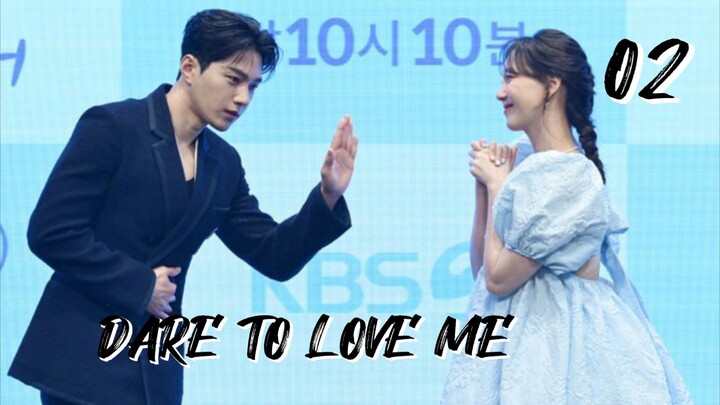 󾓮함부로 대해줘 DARE TO LOVE ME EP 2 ENG SUB