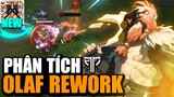 OLAF MỚI CHIÊU CUỐI BẬT VÔ HẠN?! HÀ TIỀU PHU PHÂN TÍCH OLAF REWORK :  CON QUÁI VẬT VIKING ĐÃ TRỞ LẠI