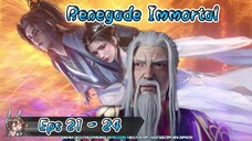 Renegade Immortal | 21 - 24 Sub Indo