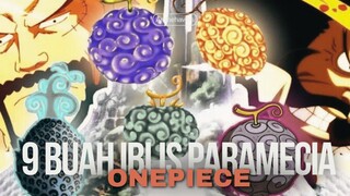 9 buah iblis PARAMECIA one piece.....