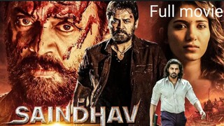Saindhav (2024) New Released Full Hindi Dubbed Movie | Venkatesh, Nawazuddin, Arya, Shradha