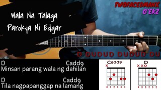 Wala Na Talaga - Parokya Ni Edgar (Guitar Cover With Lyrics & Chords)