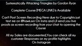 Systematically Attacking Triangles by Gordon Ryan Course download
