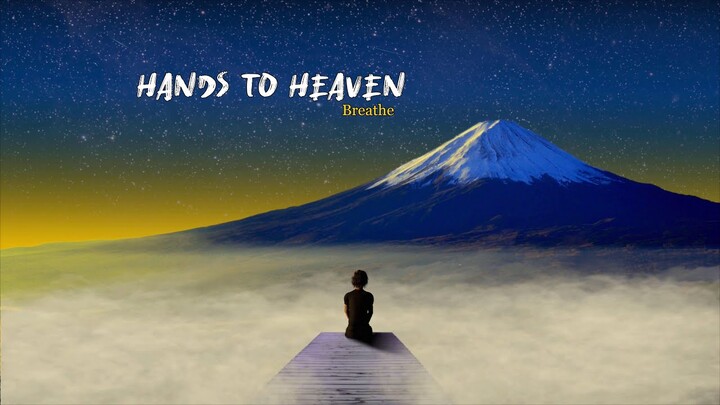 Breathe - Hands to Heaven (Lyrics)