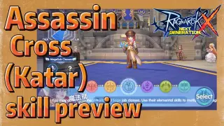 Assassin Cross (Katar) skill preview |Ragnarok X: Next Generation