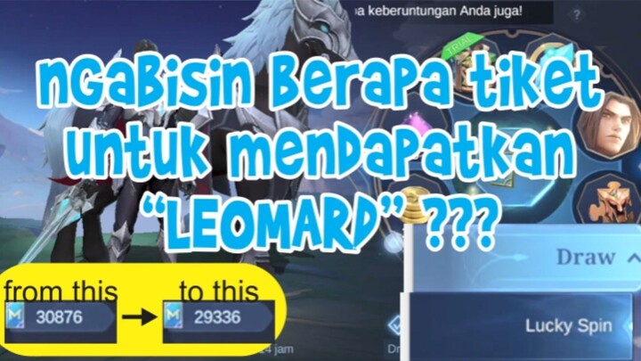 Luckyspin LEOMARD. kira kira abis berapa tiket nih buat bisa dapetin hero MLBB Leomard kali ini?