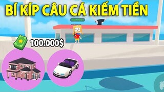 Play Together | Hướng Dẫn Bí Kíp Câu Cá Cày Tiền Play Together 100.00$ mỗi ngày - Mua Nhà Mua Xe