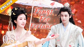 Fangs For Fortune EP08| Demon king falls in love with the cold goddess | Hou Minghao, Chen Duling