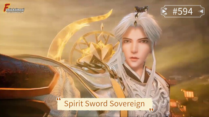 Spirit Sword Sovereign Episode 594 Sub Indo