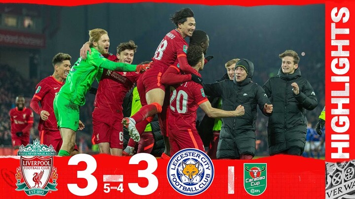 Highlights: Liverpool 3-3 Leicester | Late equaliser and penalty shootout puts Reds in semi final