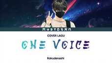 One Voice - [Rokudenashi] - Cover Song by Mystogan