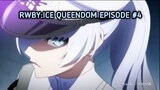 [Episode #4] [1080pHD] [RWBY:Hyousetsu Teikoku] [Eng Sub]