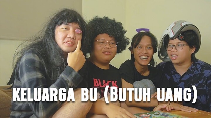 Keluarga BU (Butuh Uang) - Dipanggil Pak RT Eps. 1