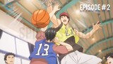 · Iam Serious Kuroko's Basketball: Season 1, Episode 2