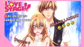 [FANDUB INDO] ABANG KAMPVRETT -⛔ANIME BL - Love Stage!!