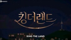 (KOREA 2023) KING THE LAND EPS 12 SUB INDO