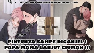 Pulang-Pulang Makin Lengket - My In Laws Are Obsessed With Me Chapter 100 | Recap Alur Cerita Manhwa