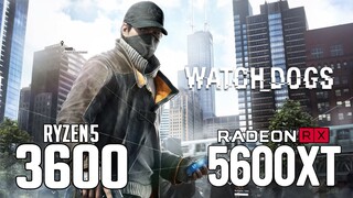 Watch Dogs on Ryzen 5 3600 + RX 5600 XT 1080p, 1440p benchmarks!