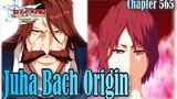 Bleach Chapter 565 Juha bach Origin ( Bleach tagalog analysis )