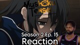 Afar | Mushoku Tensei | Season 2 Episode 15 reaction