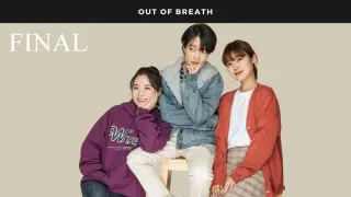 Out of Breath (2019) Web series ep 3 eng sub 720p (Finale)