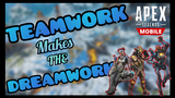 Teamwork Makes The DreamWork | Apex Legends Mobile | Lifeline Gameplay