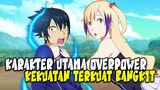OP DAN BANGKIT! 10 Anime dimana Karakter Utama Overpower Kemudian Membangkitkan Kekuatan Terbesarnya