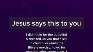 JESUS SAY THIS TO YOU