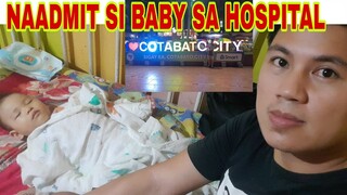 NAGZIESURE SI BABY NAADMIT SA HOSPITAL DITO SA COTABATO