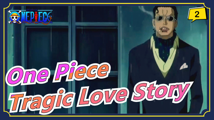 [One Piece] The Most Tragic Love Story in One Piece_2