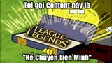 Kể Chuyện Liên Minh : Rank Đầy Sự Cay Cú