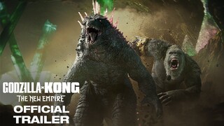 Godzilla x Kong : The New Empire | Official Trailer