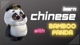 Learn Chinese with Bamboo Panda!  和熊猫班卜学中文! | Learn through Story | funny animation