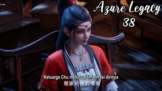 Azure Legacy-Demon Hunter [Chang Yuan Tu] Episode 38 Sub Indonesia
