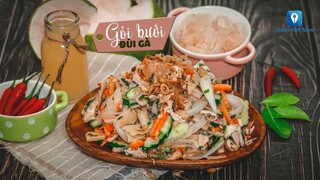 Hướng dẫn cách làm món GỎI BƯỞI ĐÙI GÀ | Feedy TV