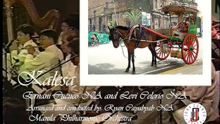 Kalesa by Ernani Cuenco feat the Manila Philharmonic Orchestra with Ryan Cayabyab