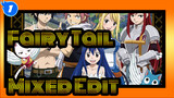 [Fairy Tail/Epic/Mixed Edit] We're All Members of Fairy Tail_1