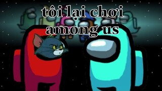 Tôi lại chơi Among Us #2