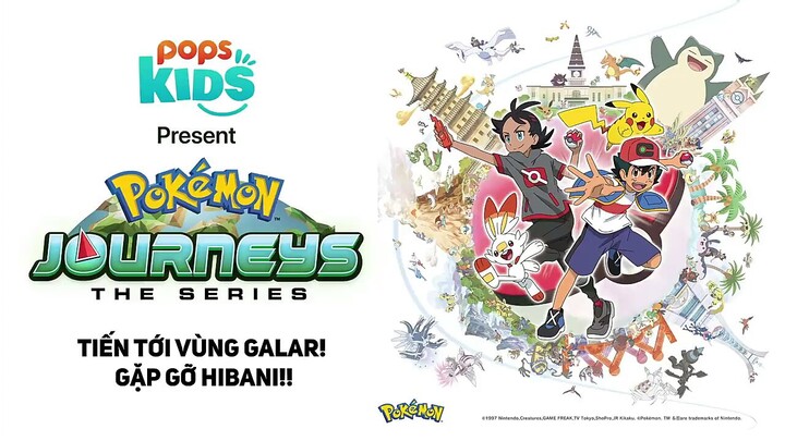 Pokémon Tập 4 - Tiến Tới Vùng Đất Galar! Gặp Gỡ Hibani!! - Hoạt Hình Pokémon Tiếng Việt