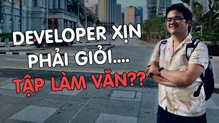 Dev Trình Cao, Lương Khủng thì phải giỏi ... Tập Làm Văn??