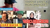Alip Ba Ta Video Reaction | Karena Wanita Ingin Dimengerti - Ada Band | Teks Indonesia