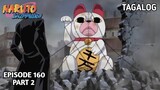 Naruto Shippuden Episode 160 Part 2 Tagalog dub | Reaction