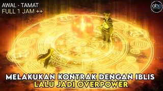 JADI OVERPOWER SETEL4H KONTRAK DENGAN 1BL1S - Seluruh Cerita Anime Seiken No Blacksmith.