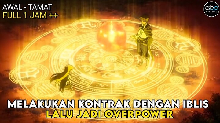 JADI OVERPOWER SETEL4H KONTRAK DENGAN 1BL1S - Seluruh Cerita Anime Seiken No Blacksmith.