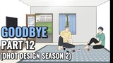 GOODBYE PART 12 (Dhot Design SEASON 2) - Animasi Sekolah