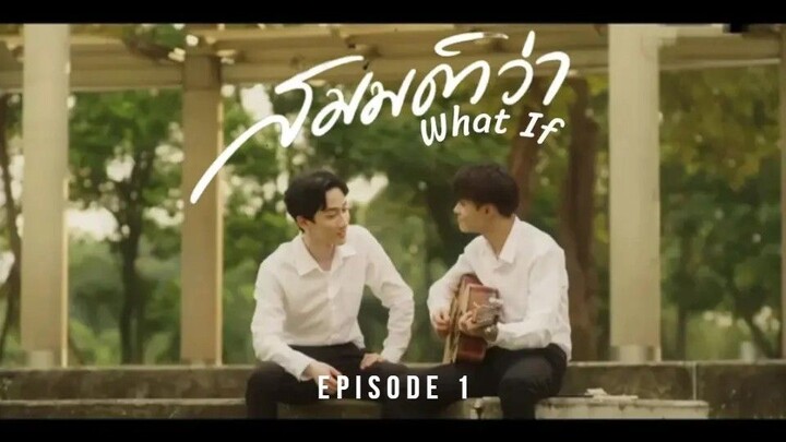 🇹🇭 What If EP 1 ENG SUB