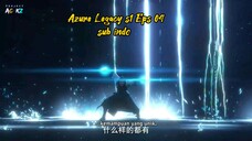 Azure Legacy s1 eps 04 Sub Indonesia