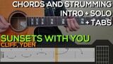 Cliff, Yden - Sunsets With You Guitar Tutorial [INTRO, SOLO, CHORDS AND STRUMMING + TABS]