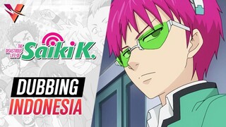 【DUB INDO】Saiki Kusuo (Part 1)