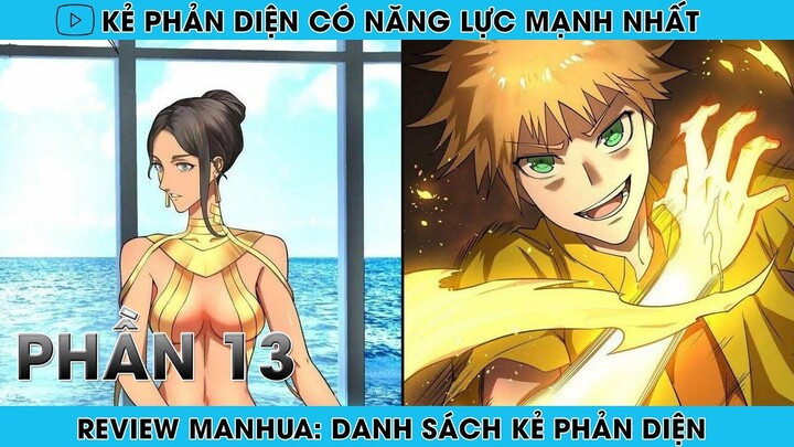 REVIEW MANHUA: TRỞ THÀNH KẺ PHẢN DIỆN CÓ NĂNG LỰC MẠNH NHẤT | PHẦN 13 | REVIEW TRUYỆN | HAPPY COMICS